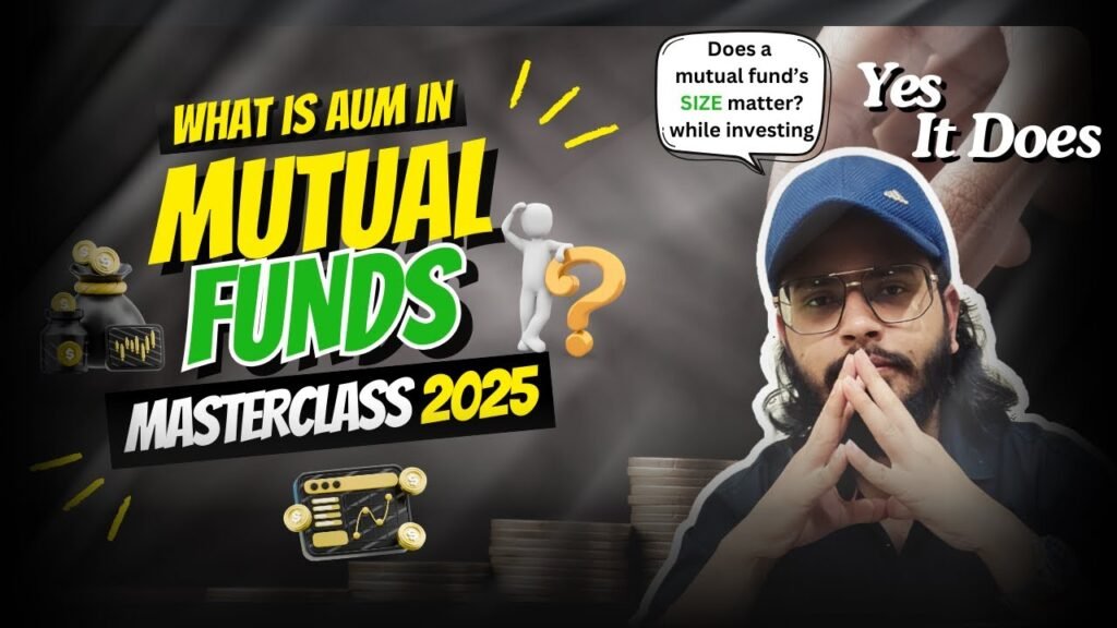 AUM in Mutual Funds Understanding Assets Under Management Bohot Simple Hai