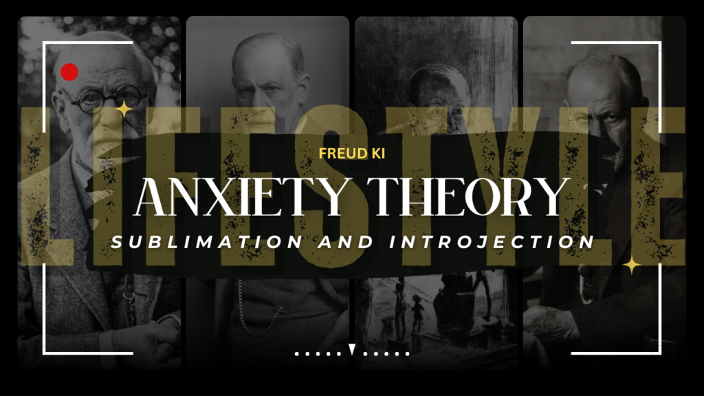 Freud ki anxiety theory